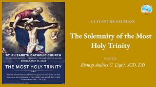 The Solemnity of the Most Holy Trinity | May 31, 2026 | 8:00 AM