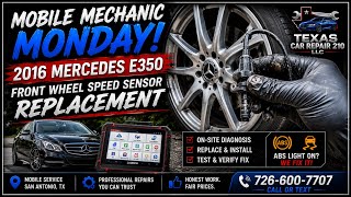 🔥Mobile Mechanic Monday: 2016 Mercedes Benz E350 Front Wheel Speed Sensor Install | Roadside Repair