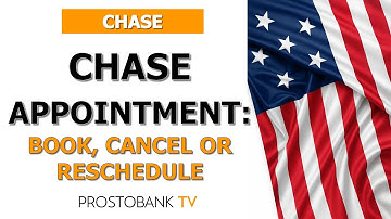 How to Book, Cancel, or Reschedule a Chase Bank Appointment Online