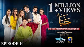 Haya Episode 10 - [Eng Sub] - Sumbul Iqbal - Mirza Zain Baig - 21st Sep 2025 - HAR PAL GEO