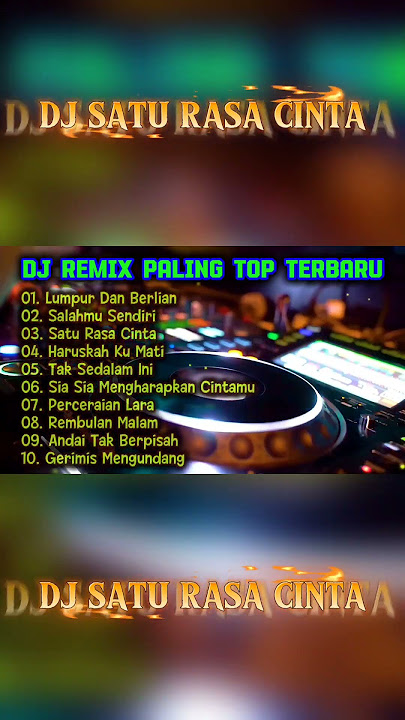 DJ SATU RASA CINTA || DX MUSIC