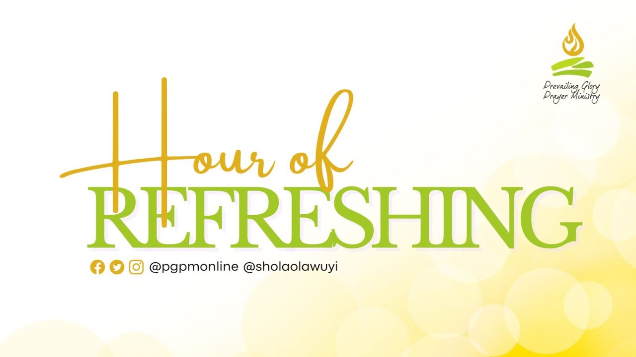 PGPM: HOUR OF REFRESHING SERVICE -  MONDAY, JANUARY 12TH, 2026