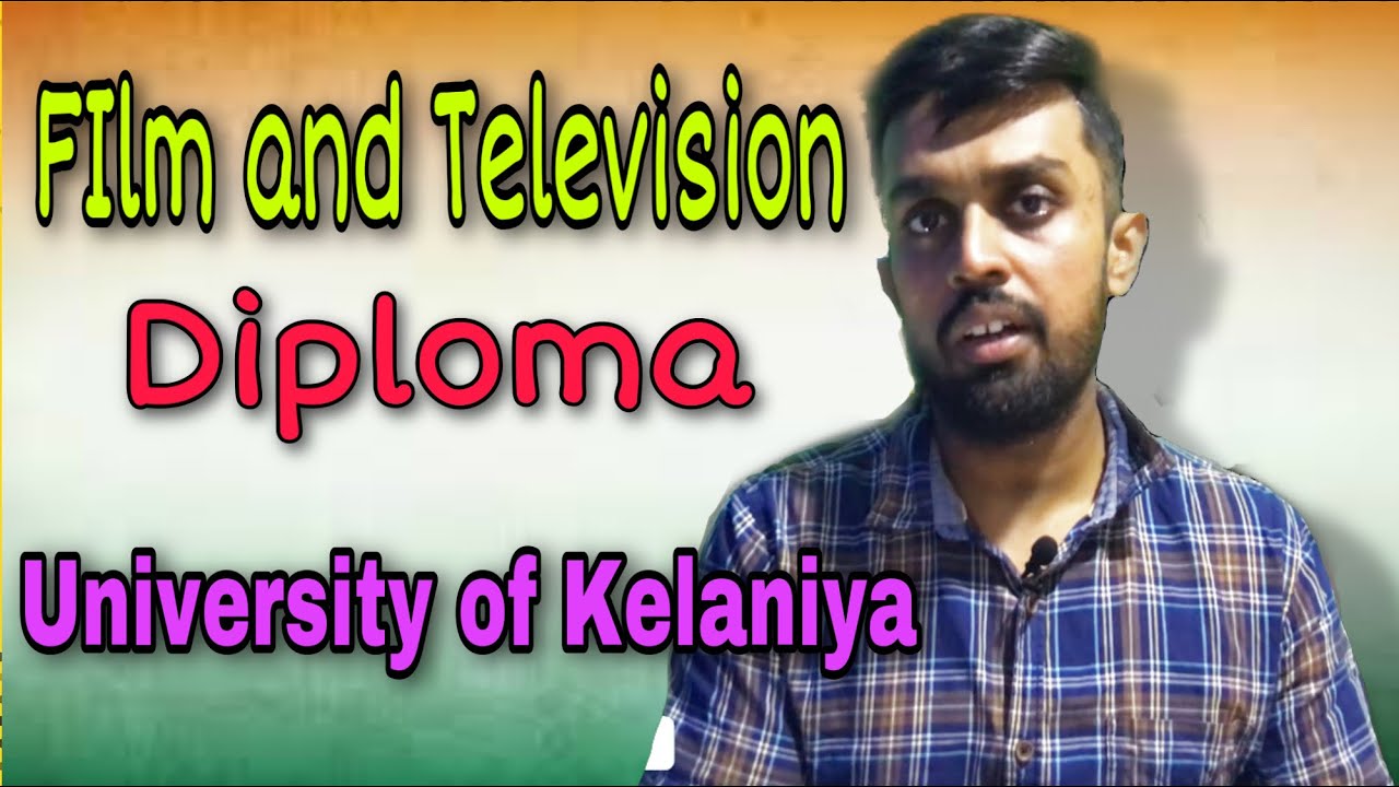 diploma-in-film-and-television-in-university-of-kelaniya-film-and-television-studies-in-sri