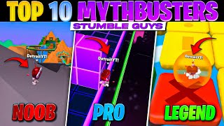 Top 10 Mythbusters in Stumble Guys #4 | Ultimate Guide to Become a Pro