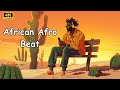 Afro beat To Energize Your Day 🍀🔥😎 | African afro instrumental beats for Motivation, version #12