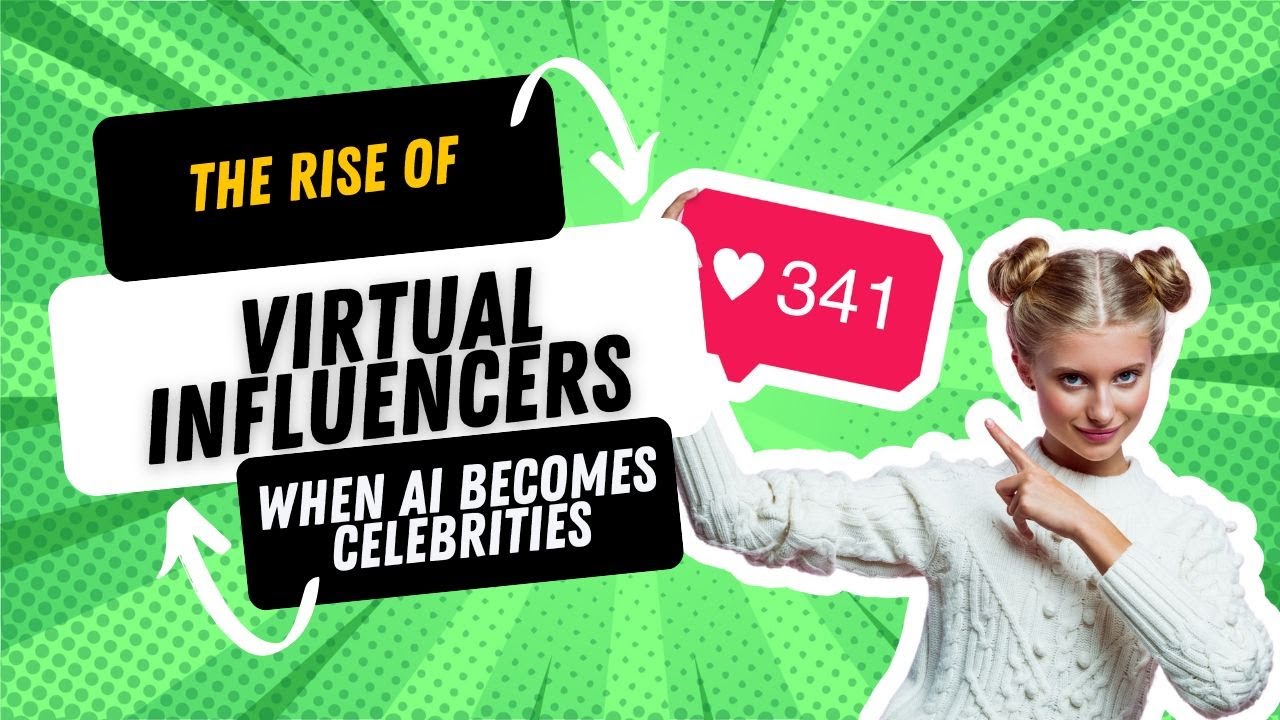 The Rise of Virtual Influencers: When AI Becomes Celebrities - YouTube ...