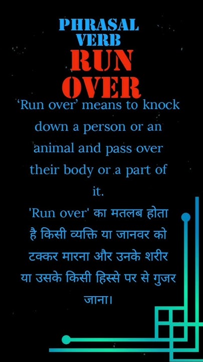 Run Over Meaning Examples Learn English With Hindi Translation run-over-meaning-examples-learn-english-with-hindi-translation