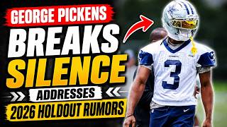 Cowboys George Pickens breaks silence, addresses 2026 holdout rumors....