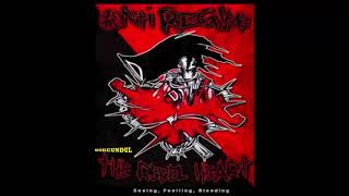 ANTI REGIME - THE REBEL HEART - FULL ALBUM