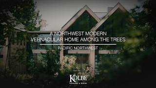 A Northwest Modern Vernacular Home Among the Trees