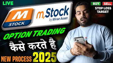 Mstock live option trading 2025 | Mstock Me Options Trading Kaise Kare | Option Trading In mstock