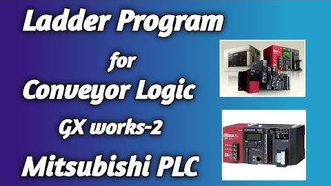 Ladder Program for conveyor logic in Mitsubishi PLC // conveyor ke liye ladder logic kase likhe