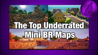 The Top Underrated Mini BR Maps in Fortnite Creative!