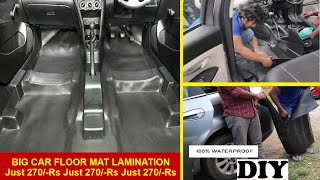 DIY CAR FLOOR LAMINATION JUST 270₹ - 100% Water Proof -How?- See this video