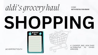 Aldi Grocery Shopping For Two On A Budget College Student Living Food Haul