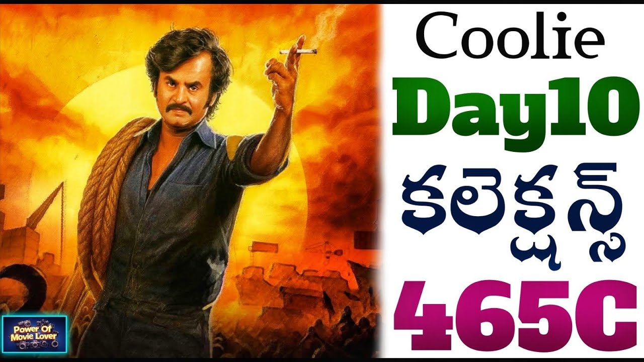 Coolie Day 10 Collections❓(Worldwide) | 465Cr💥| Coolie Boxoffice Collections | Power Of Movie Lover