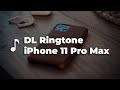 Download Lagu Nada Dering iPhone 11 Pro Max - List Ringtone iPhone 11