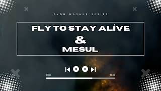 Manga-Fly To Stay Alive & Aydn - Mesul Aydn Mashup Series