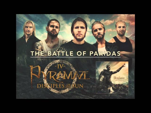 Pyramaze - The Battle Of Paridas