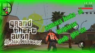 ✅MOD CAMARA  LENTA  AL  MATAR GTA  SA ANDROID (MEDIAFIRE)