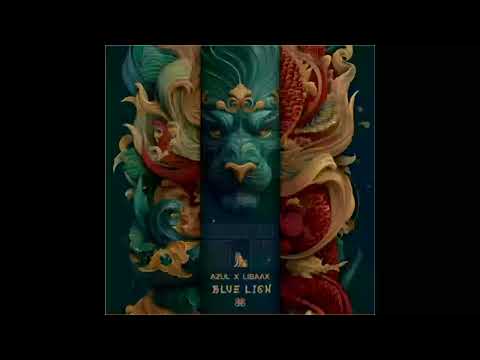 Azul & Libaxx - Blue Lion
