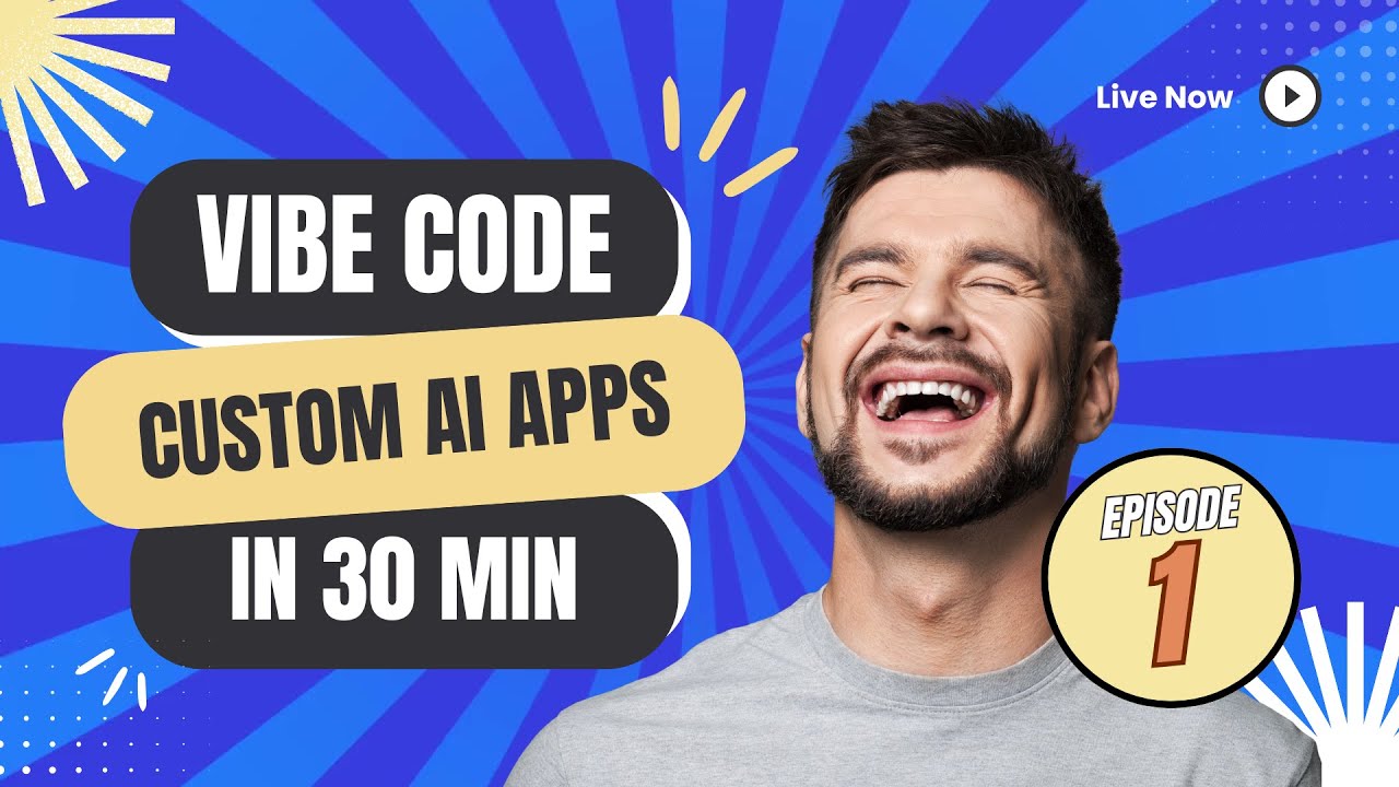 Vibe Coding Custom AI Apps in Less Than 30 Min! - YouTube