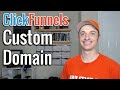 How to Configure a Custom Domain on ClickFunnels & Page Paths
