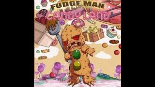 Fudge Man - Melted Man