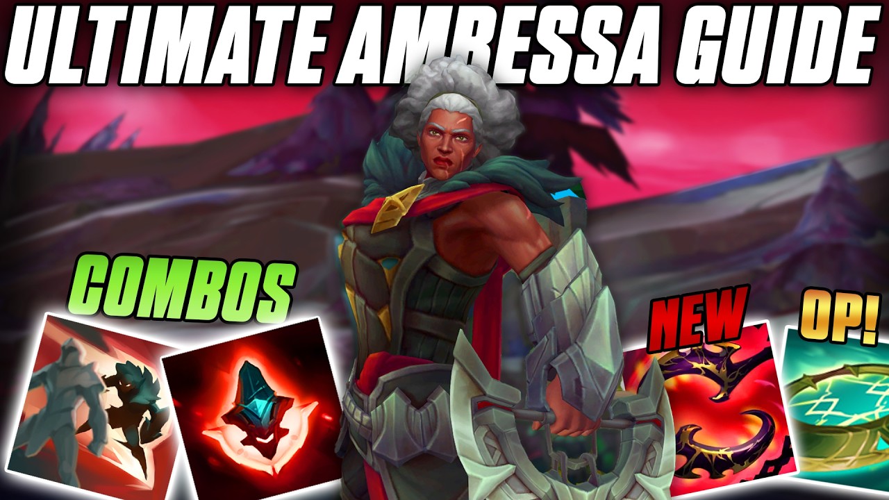 ULTIMATE AMBESSA GUIDE FOR 2026