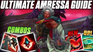 ULTIMATE AMBESSA GUIDE FOR 2026