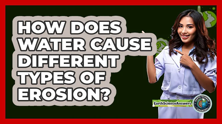How Does Water Cause Different Types Of Erosion? - Earth Science Answers