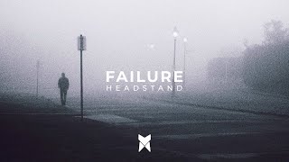 Failure - Headstand (Lyrics)