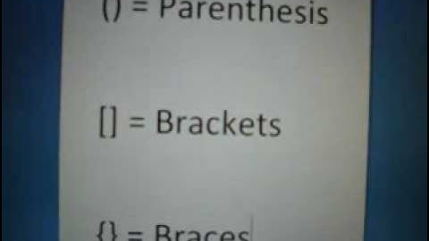 Parenthesis, Brackets, And Braces
