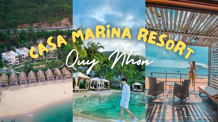 Casa marina resort quy nhơn đánh giá năm 2024