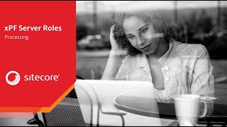 xConnect and XP Services - Processing