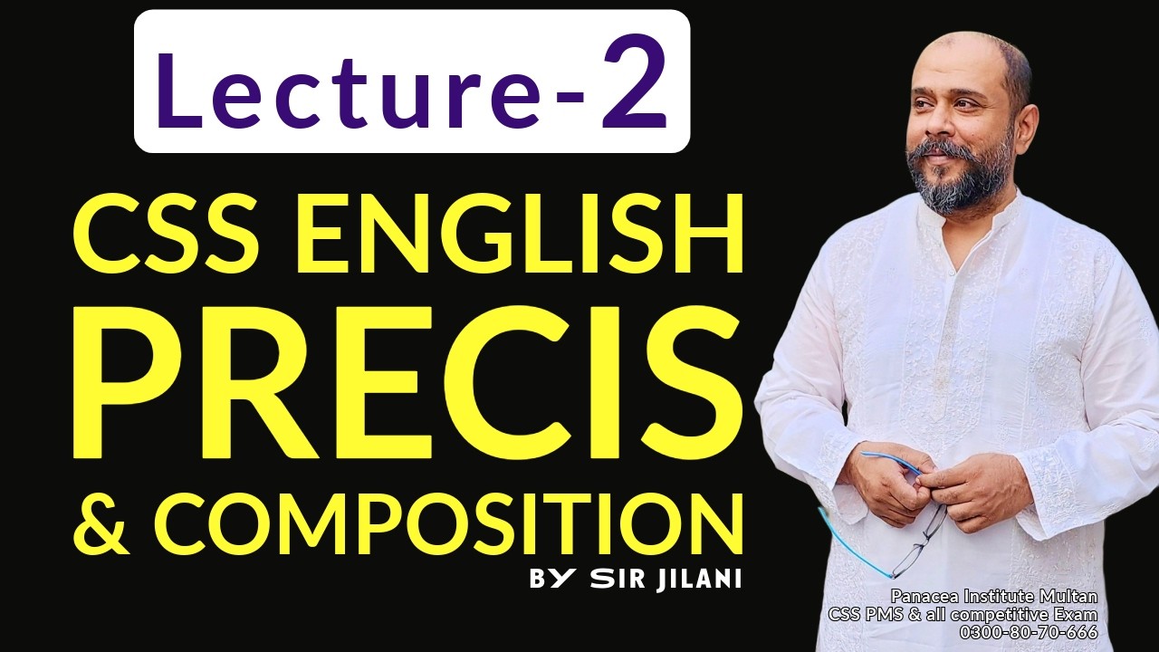 score full marks in css pms precis & composition... CSS Precis & Composition: Lecture-2 (Paid Course) - YouTube