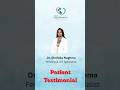 Real Patient Testimonial | Successful Treatment Experience | Patient Review | Better Health Journey