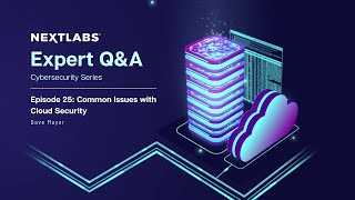 Celebrity Common Issues with Cloud Security | NextLabs Cybersecurity Expert Series Net Worth