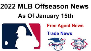 2022 MLB Offseason News [As Of 1/15]