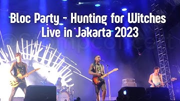 Bloc Party - Hunting for Witches Live in Jakarta (Joyland Jakarta 2023)#blocparty #joyland  #jakarta