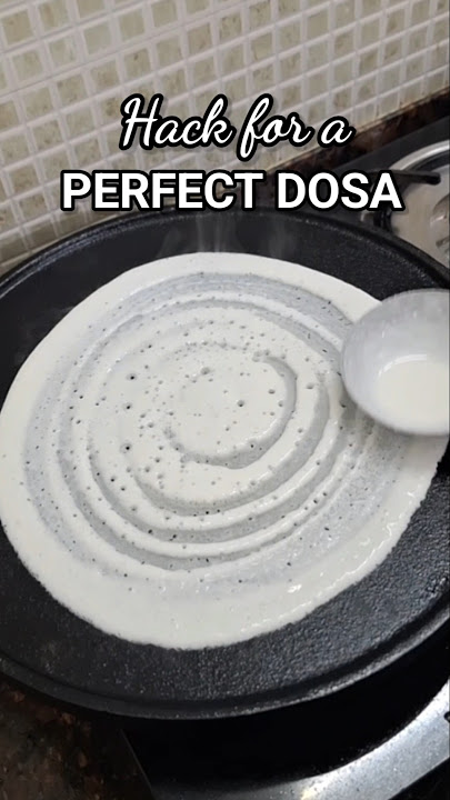 PERFECT Dosa in One Go! How To Make Dosa?