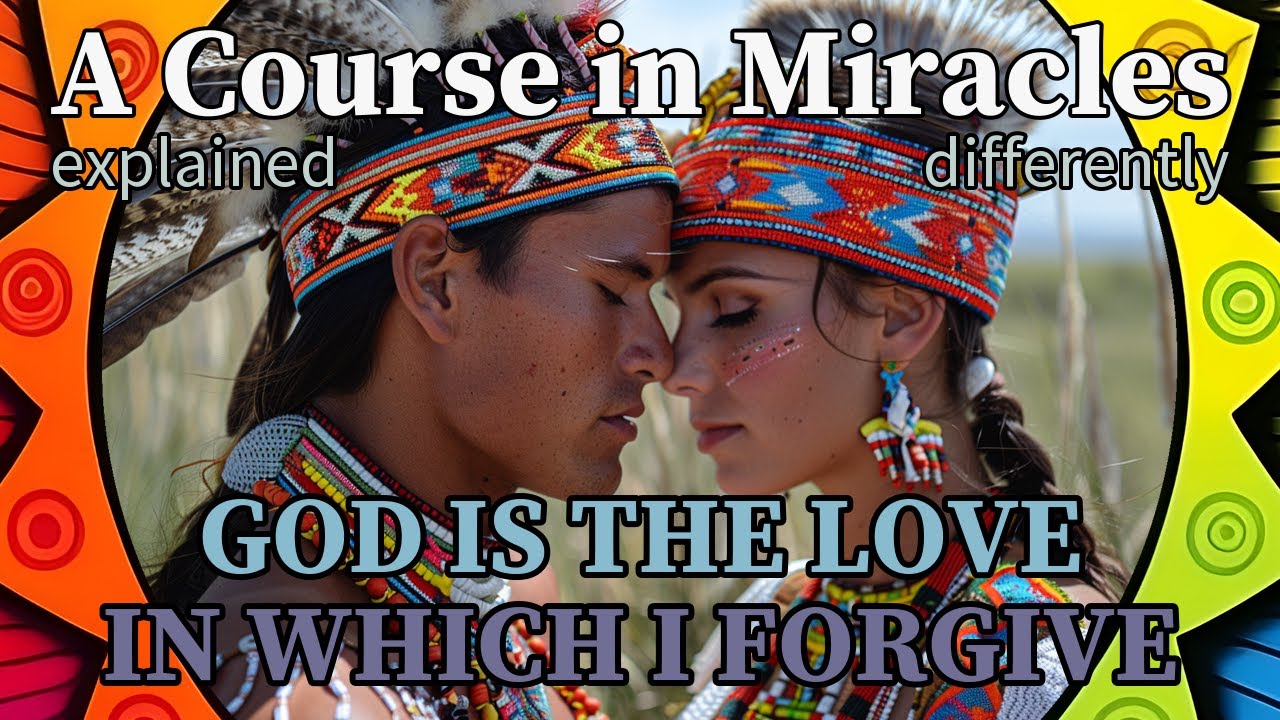 L46: God is the Love in which I forgive. [A Course in Miracles ...