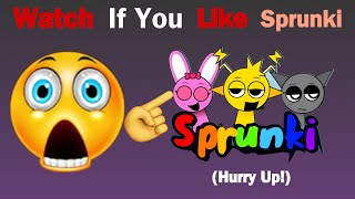 Watch This If You Like Sprunki Incredibox Hurry Up