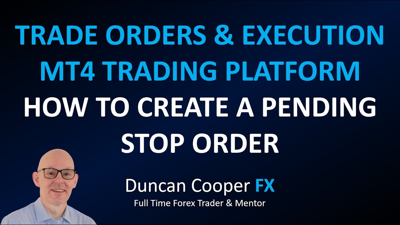 Trade Create Order How To Create A Pending Stop Order | Trade Orders & Execution | MT4 ...