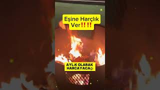 Eşine Harçlık Ver