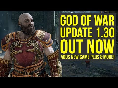 God of War Update 1.30 OUT NOW - Adds New Game Plus, Gear & Way More (God of War 4 New Game Plus)