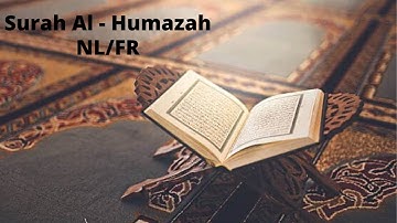 Surat Al - Humaza Abdelbasset Abdessamad NL/FR سورة الهُمَزَة مترجم عبد الباسط عبد الصمد