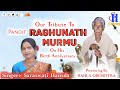 Tribute to pandit raghunath murmu on his birth anniversary