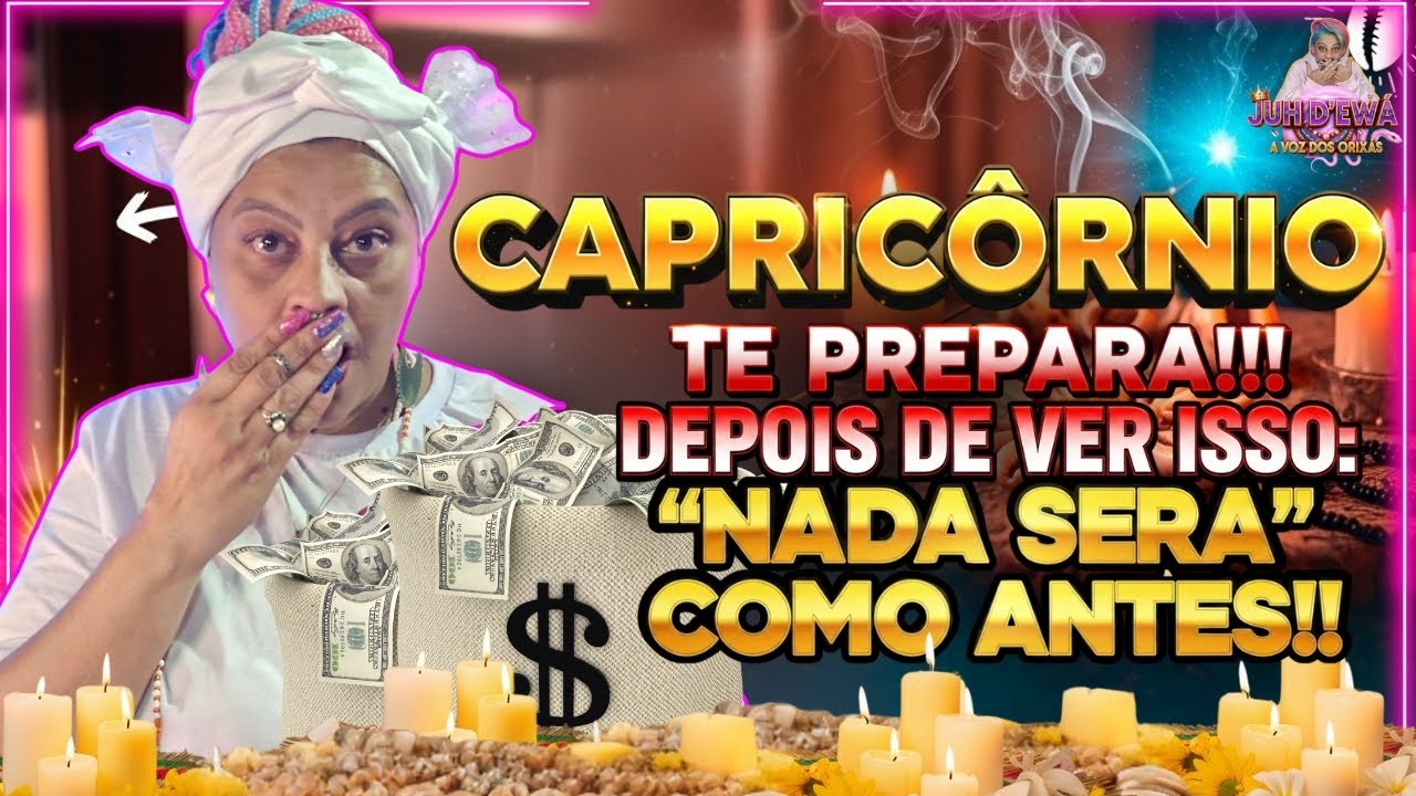 CAPRICÓRNIO, É DE ARREPIAR! TUDO ISSO VAI ACONTECER EM 72 HORAS! E OXUM TE CONTA TUDO!!