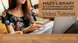 Hazy Library and Learning Center, ERAU Prescott: Credo information Literacy Tutorials